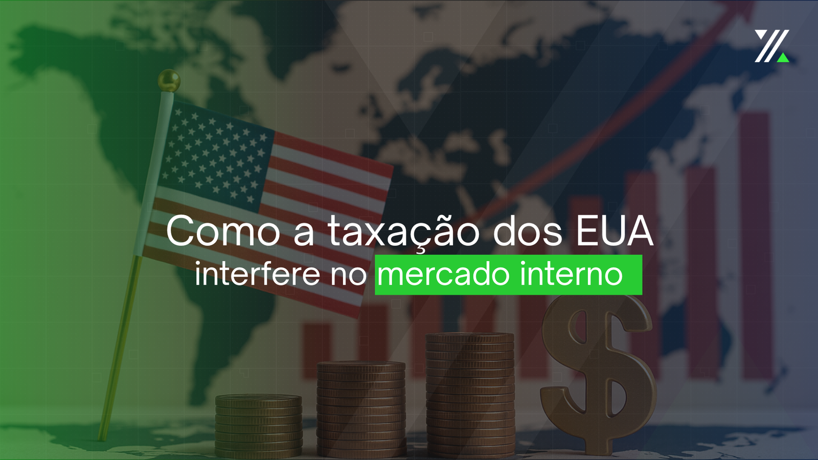 Como a taxação dos EUA interfere no mercado interno