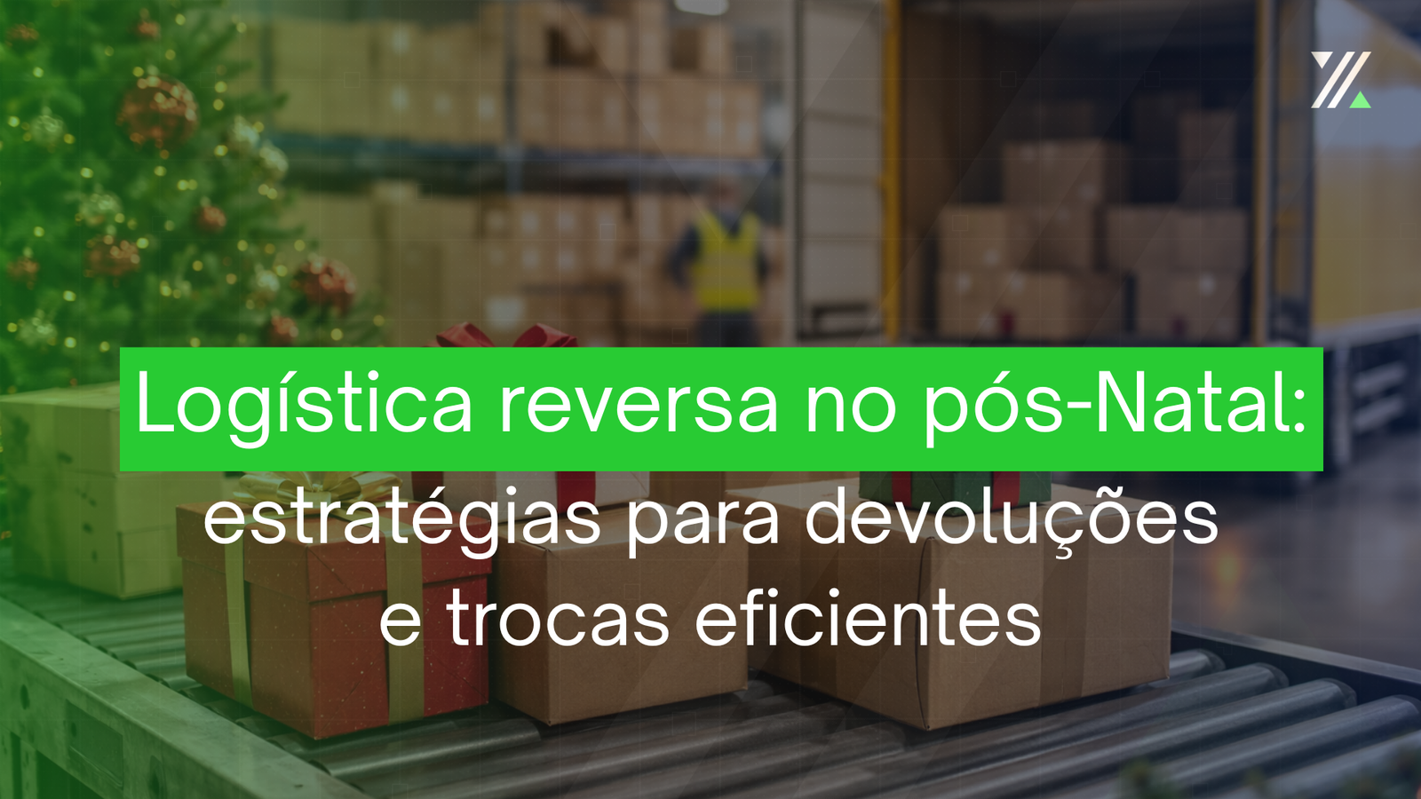 Logística reversa no pós-Natal com caixas e presentes em centro de distribuição aguardando devolução e troca