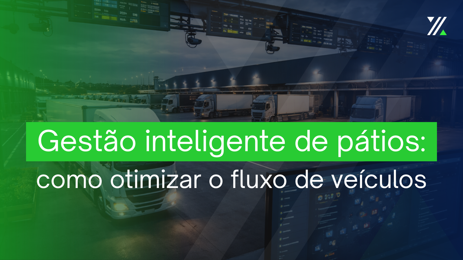 Gestão inteligente de pátios logísticos com monitoramento de caminhões e controle digital de fluxo de veículos.